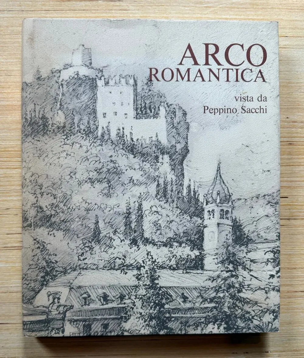 Arco Romantica by Peppino Sacchi 1993 ITALIAN HC DJ 2nd Ed Illustrated